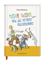 Cover von Mister Twister und das verflixte Klassenzimmer