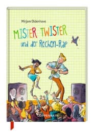 Cover von Mister Twister und der Rechen-Rap