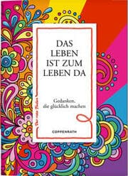 Cover von Das Leben ist zum Leben da
