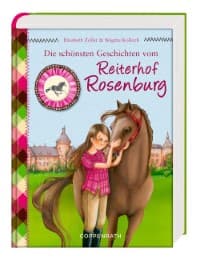 Cover von Die schönsten Geschichten vom Reiterhof Rosenburg