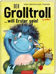 Cover von Der Grolltroll ... will Erster sein!