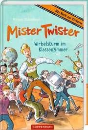 Cover von Mister Twister - Wirbelsturm im Klassenzimmer