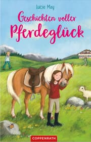 Cover von Geschichten voller Pferdeglück