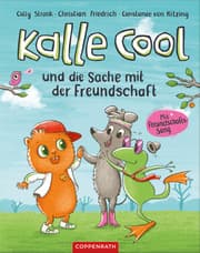 Cover von Kalle Cool und die Sache mit der Freundschaft