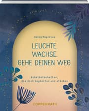 Cover von Leuchte. Wachse. Gehe deinen Weg.