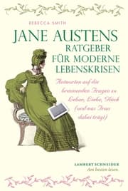 Cover von Jane Austens Ratgeber für moderne Lebenskrisen
