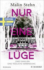Cover von Nur eine Lüge - Zwei Familien, eine tödliche Verbindung