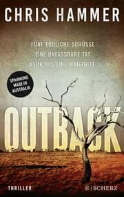Cover von Outback - Fünf tödliche Schüsse. Eine unfassbare Tat. Mehr als eine Wahrheit