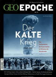 Cover von GEO Epoche - Der kalte Krieg - 1947-1991
