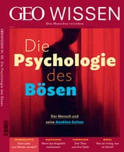 Cover von GEO Wissen - Die Psychologie des Bösen