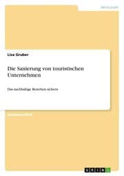 Cover von Die Sanierung von touristischen Unternehmen