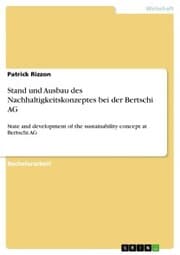 Cover von Stand und Ausbau des Nachhaltigkeitskonzeptes bei der Bertschi AG