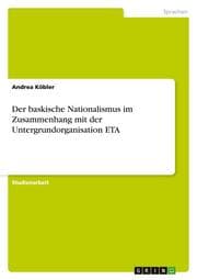 Cover von Der baskische Nationalismus im Zusammenhang mit der Untergrundorganisation ETA
