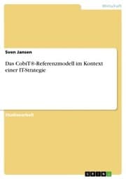 Cover von Das CobiT®-Referenzmodell im Kontext einer IT-Strategie