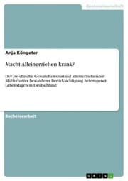 Cover von Macht Alleinerziehen krank?