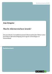 Cover von Macht Alleinerziehen krank?