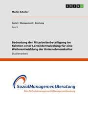 Cover von Bedeutung der Mitarbeiterbeteiligung im Rahmen einer Leitbildentwicklung für eine Weiterentwicklung der Unternehmenskultur