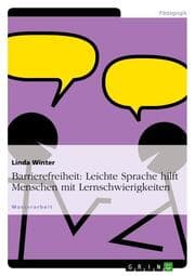 Cover von Leichte Sprache als eine Möglichkeit barrierefreier Teilhabe an der Gesellschaft für Menschen mit Lernschwierigkeiten