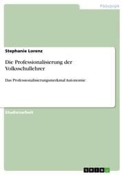 Cover von Die Professionalisierung der Volksschullehrer