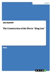 Cover von The Construction of the Plot in 'King Lear'