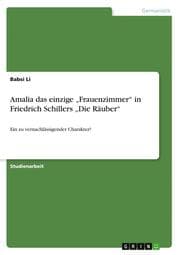 Cover von Amalia das einzige Frauenzimmer in Friedrich Schillers Die Räuber