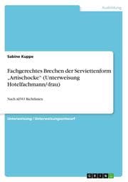 Cover von Fachgerechtes Brechen der Serviettenform Artischocke (Unterweisung Hotelfachmann/-frau)