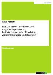 Cover von Der Lunfardo - Definitions- und Eingrenzungsversuche, historisch-genetischer Überblick, Zusammensetzung und Beispiele