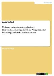 Cover von Unternehmenskommunikation: Reputationsmanagement als Aufgabenfeld der integrierten Kommunikation