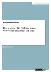 Cover von Ehrenmorde - Ein Plädoyer gegen Verbrechen im Namen der Ehre