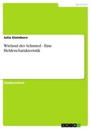 Cover von Wieland der Schmied - Eine Heldencharakteristik