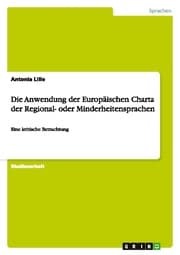 Cover von Die Anwendung der Europäischen Charta der Regional- oder Minderheitensprachen