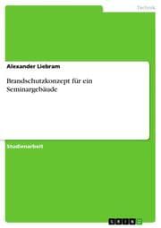 Cover von Brandschutzkonzept für ein Seminargebäude