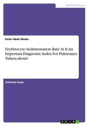 Cover von Erythrocyte Sedimentation Rate: Is It An Important Diagnostic Index For Pulmonary Tuberculosis?