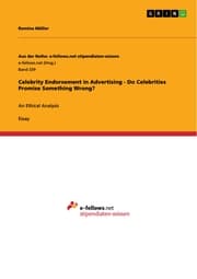 Cover von Celebrity Endorsement in Advertising - Do Celebrities Promise Something Wrong?