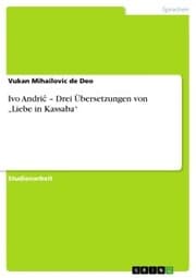 Cover von Ivo Andri¿ - Drei Übersetzungen von 'Liebe in Kassaba'