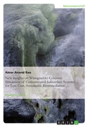 Cover von New insights on Winogradsky Columns: Simulation of Contaminated Subsurface Systems for Low Cost, Sustainable Bioremediation
