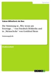 Cover von Die Stimmung in 'Wie wenn am Feiertage...' von Friedrich Hölderlin und in 'Melancholie' von Gottfried Benn