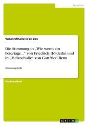 Cover von Die Stimmung in Wie wenn am Feiertage... von Friedrich Hölderlin und in Melancholie von Gottfried Benn