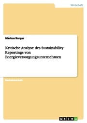 Cover von Kritische Analyse des Sustainability Reportings von Energieversorgungsunternehmen