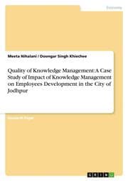 Cover von Quality of Knowledge Management: A Case Study of Impact of Knowledge Management on Employees Development in the City of Jodhpur