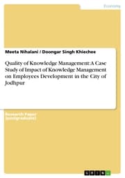 Cover von Quality of Knowledge Management: A Case Study of Impact of Knowledge Management on Employees Development in the City of Jodhpur