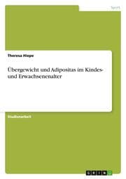 Cover von Übergewicht und Adipositas im Kindes- und Erwachsenenalter