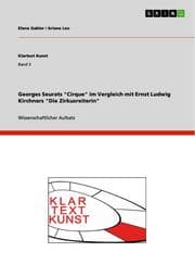 Cover von Georges Seurats 'Cirque' im Vergleich mit Ernst Ludwig Kirchners 'Die Zirkusreiterin'