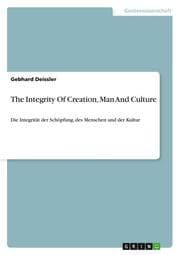 Cover von The Integrity Of Creation, Man And Culture