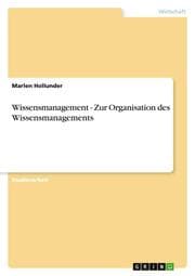 Cover von Wissensmanagement - Zur Organisation des Wissensmanagements
