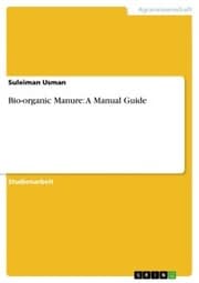 Cover von Bio-organic Manure: A Manual Guide