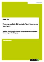 Cover von Trauma und Gedächtnis in Toni Morrisons 'Beloved'