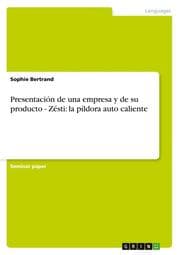 Cover von Presentación de una empresa y de su producto - Zésti: la píldora auto caliente