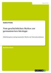 Cover von Vom geschichtlichen Mythos zur germanisierten Ideologie
