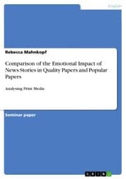 Cover von Comparison of the Emotional Impact of News Stories in Quality Papers and Popular Papers